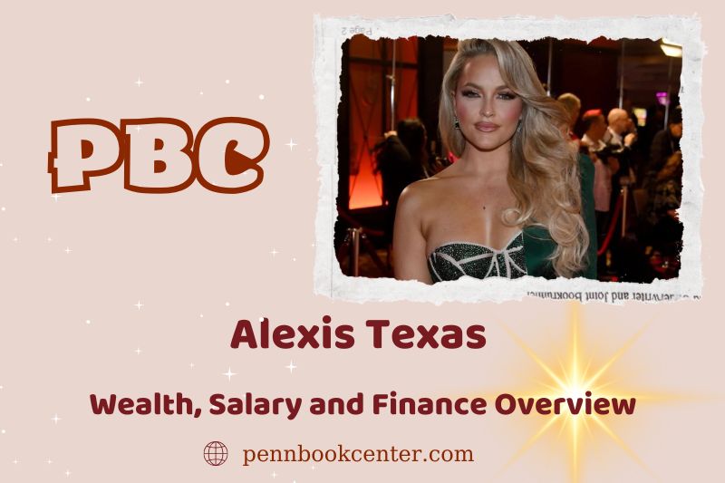 Alexis Texas wealth, salary and financial overview