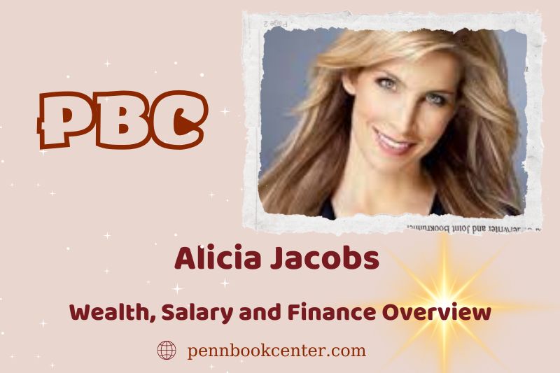 Alicia Jacobs prosperity, salary and financial overview