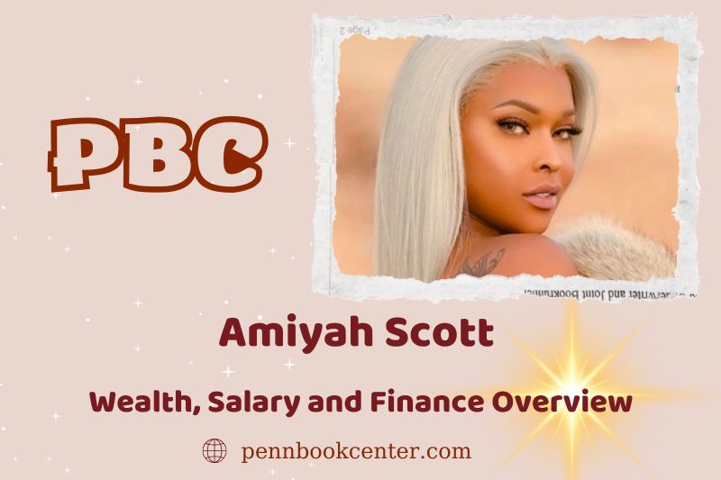 Amiyah Scott assets, salary and financial overview