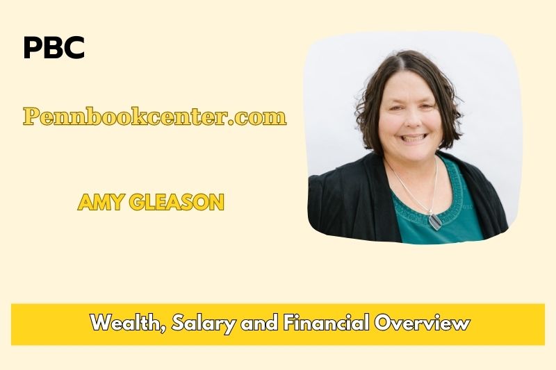 Amy Gleason wealth, salary and financial overview