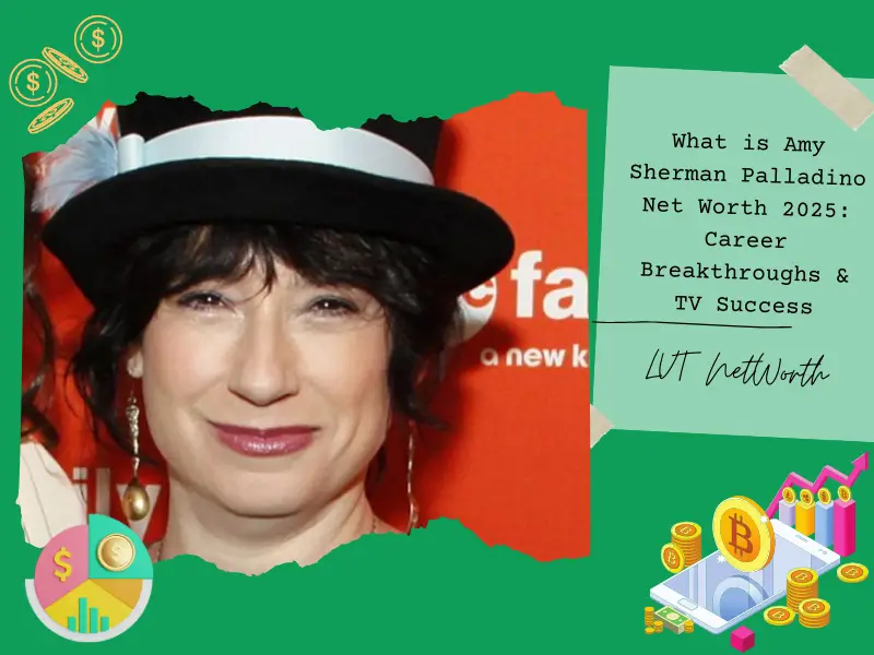 What is Amy Sherman Palladino Net Worth 2025: Career Breakthroughs & TV Success