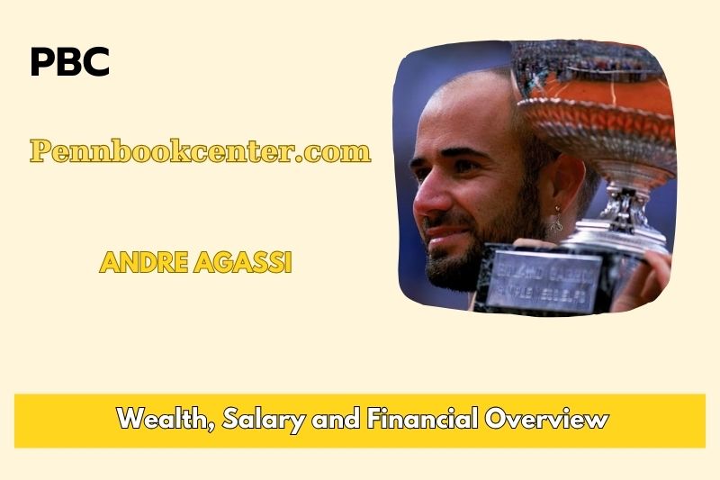 Andre Agassi prosperity, salary and financial overview