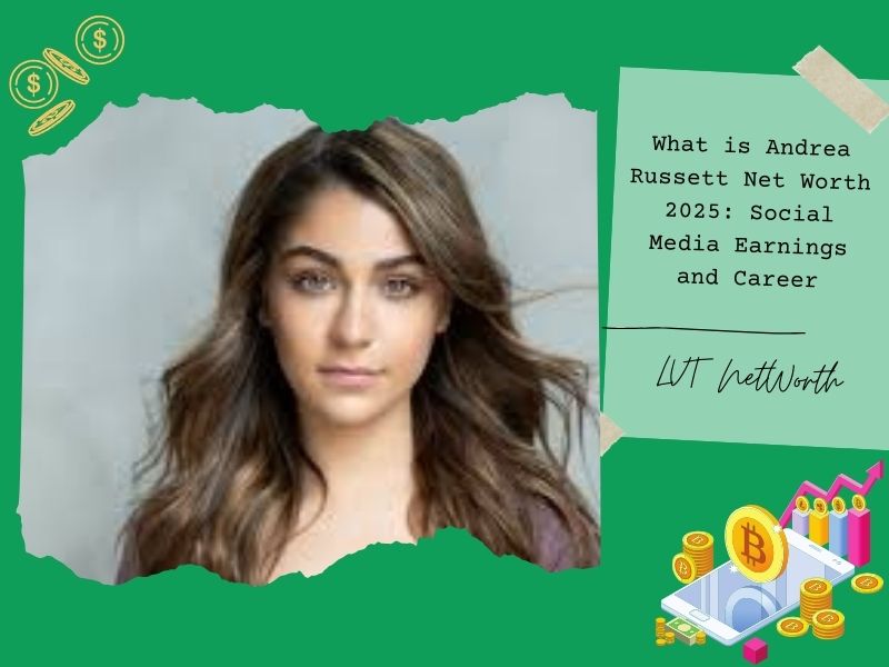 What is Andrea Russett Net Worth 2025: Social Media Earnings and Career