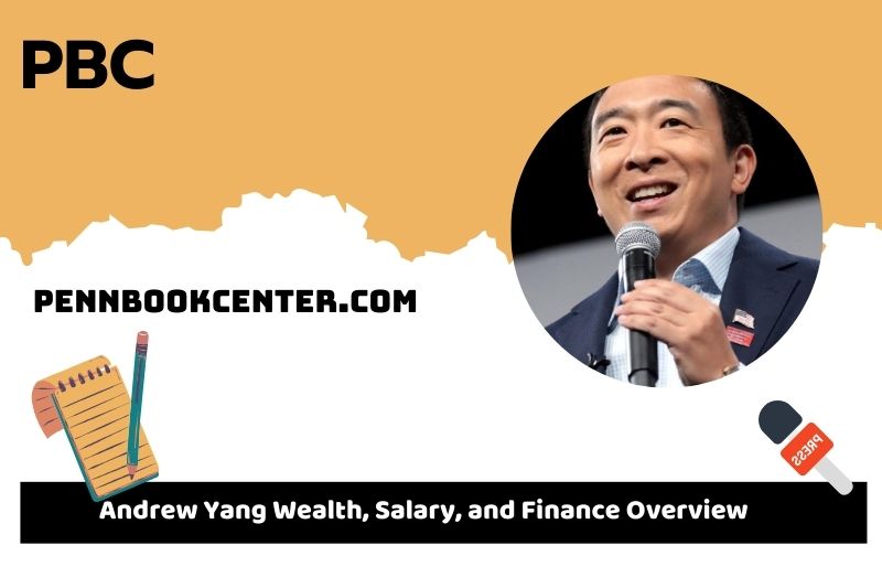 Andrew yang wealth, salary and financial overview