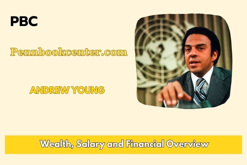 Andrew Young wealth, salary and financial overview