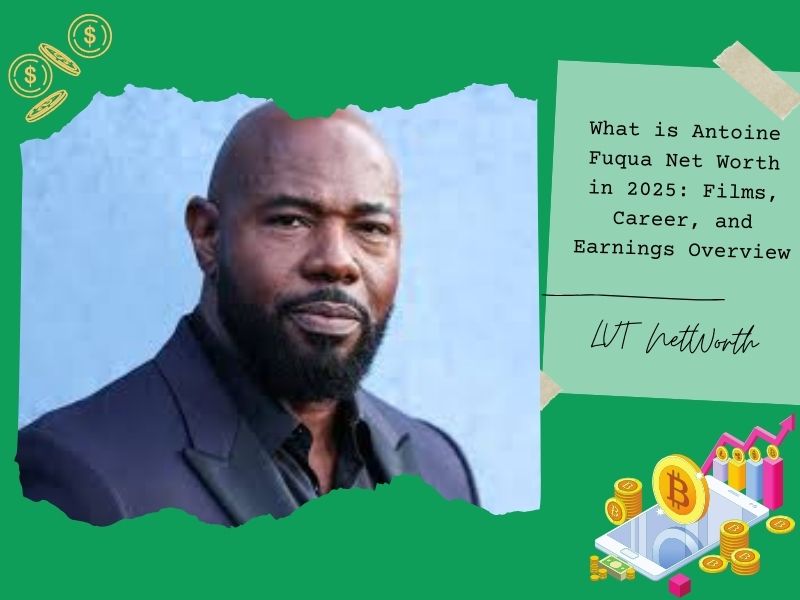 What is Antoine Fuqua Net Worth in 2025: Films, Career, and Earnings Overview