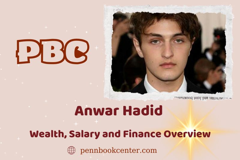 Anwar Hadid assets, salary and financial overview