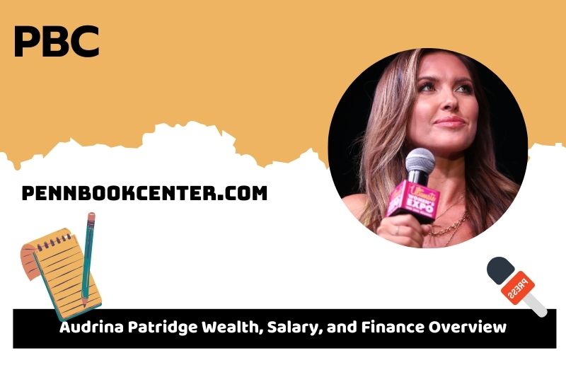 Audrina Patridge fortune, salary and financial overview