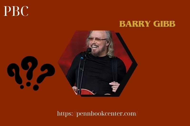 What is Barry Gibb Net Worth 2025: How He Makes Money & His Assets