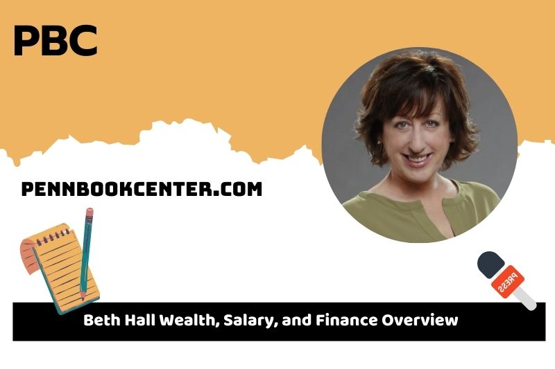 Beth Hall assets, salary and financial overview