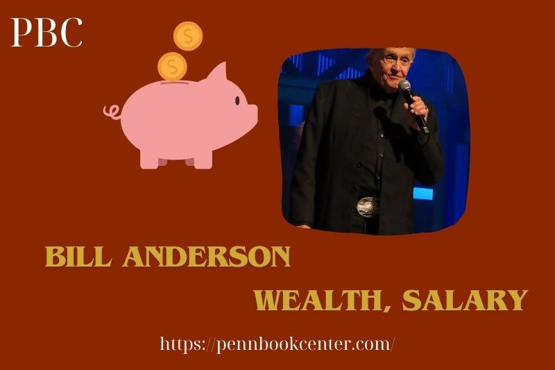 Bill Anderson Wealth, Salary and Financial Overview