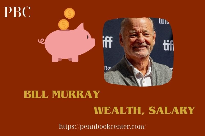 Bill Murray assets, salary and financial overview