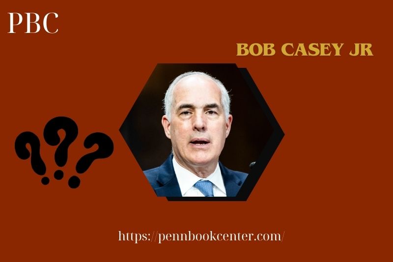 What is Bob Casey Jr Net Worth 2025: Wealth, Salary & Financial Overview