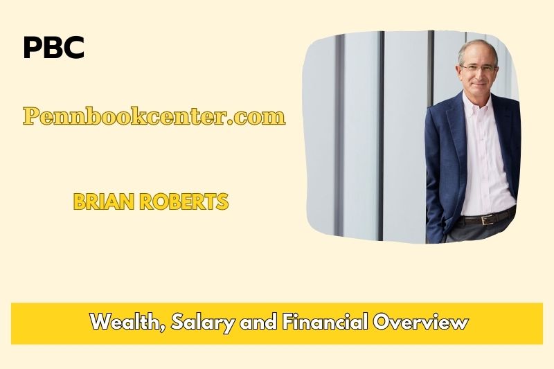 Brian L Robert's prosperity, salary and financial overview