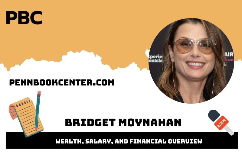 Bridget Moynahhan wealth, salary and financial overview