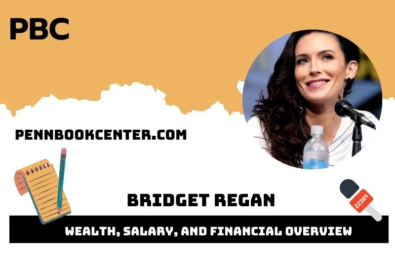 Bridget regan assets, salary and financial overview