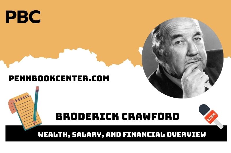 Broderick Crawford assets, salary and financial overview