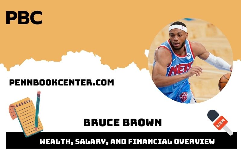 Bruce Brown wealth, salary and financial overview