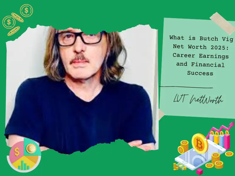 What is Butch Vig Net Worth 2025: Career Earnings and Financial Success