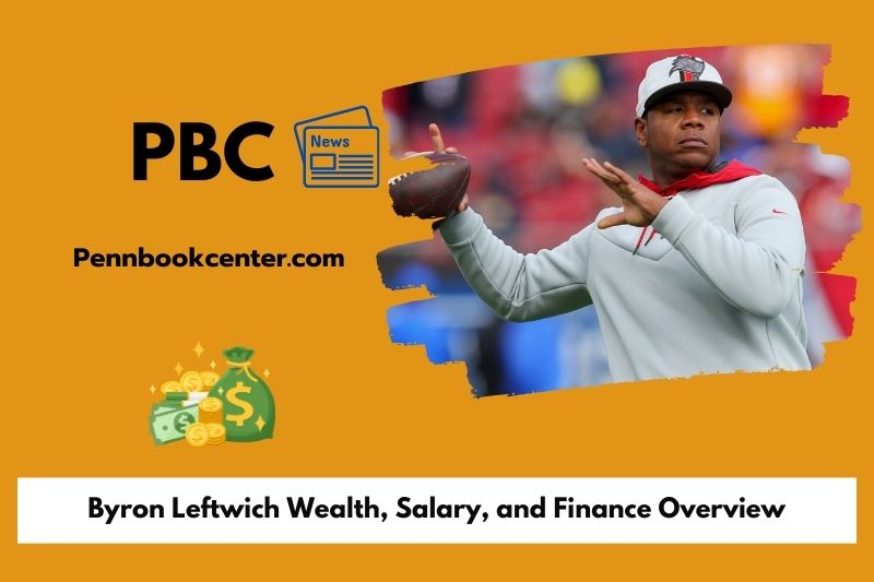 Byron Leftwich wealth, salary and financial overview