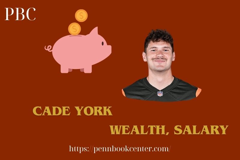 Cade York wealth, salary and financial overview