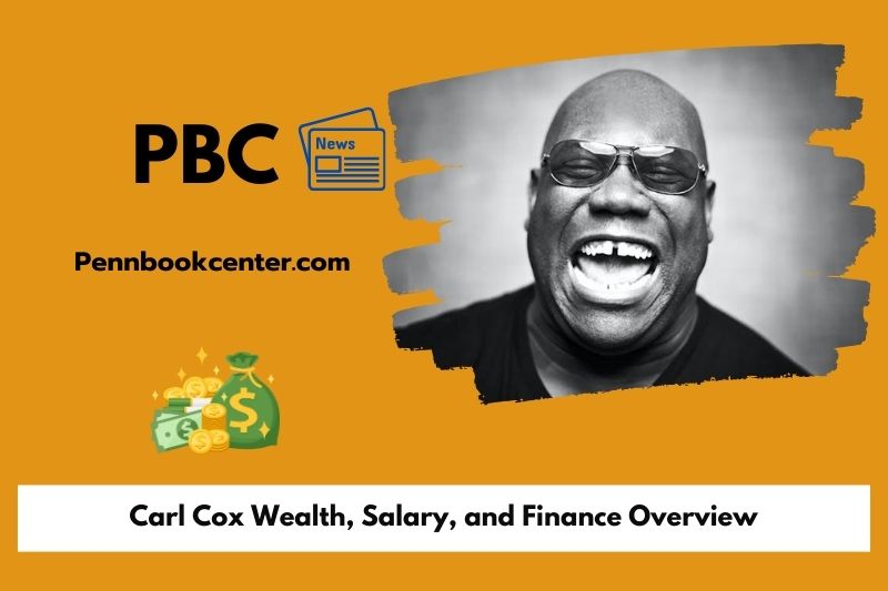 Carl Cox assets, salary and financial overview