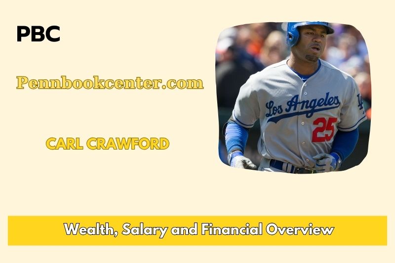 Carl Crawford wealth, salary and financial overview