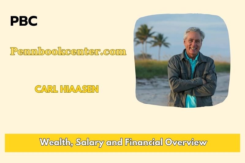 Carl Hiaasen prosperity, salary and financial overview