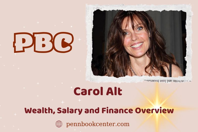 Carol Alt prosperity, salary and financial overview