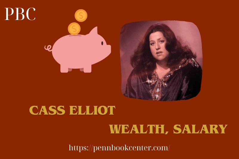 Cass Elliot's wealth, salary and financial overview