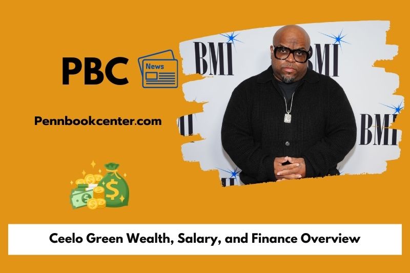 Ceelo green wealth, salary and financial overview