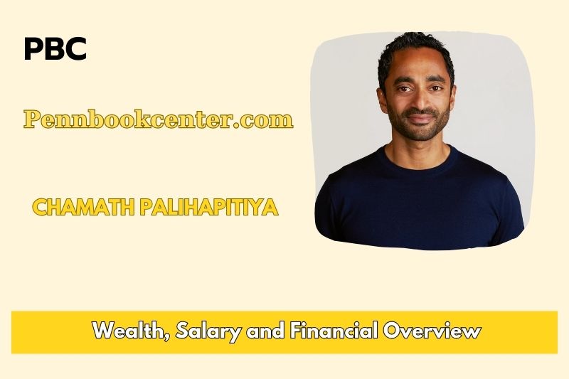 Chamath Palihapitiya wealth, salary and financial overview