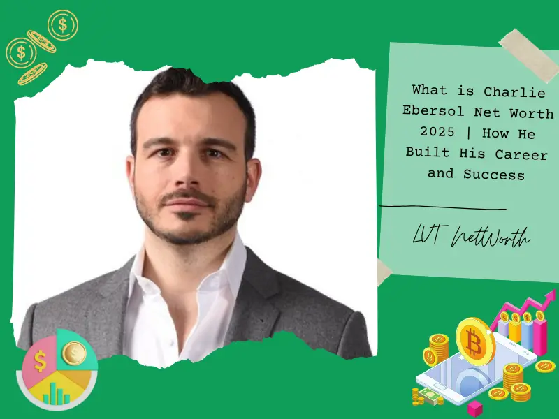 What is Charlie Ebersol Net Worth 2025 | How He Built His Career and Success