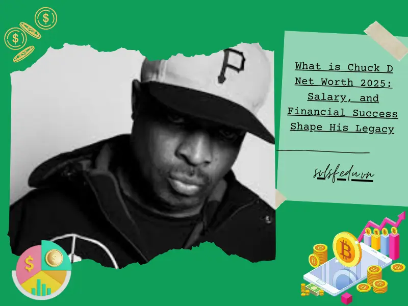 What is Chuck D Net Worth 2025: Salary, and Financial Success Shape His Legacy