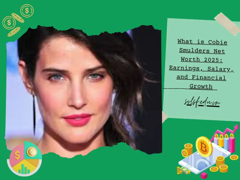 What is Cobie Smulders Net Worth 2025: Earnings, Salary, and Financial Growth