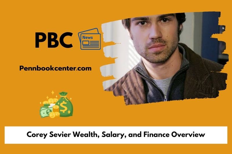 Corey Sevier wealth, salary and financial overview