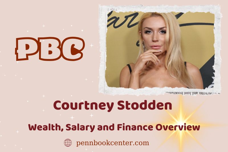 Courtney Stodden assets, salary and financial overview