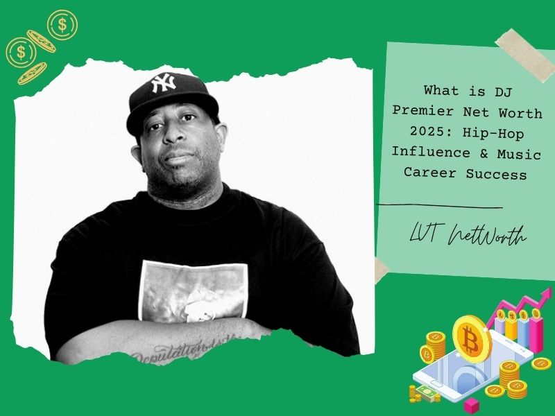 What is DJ Premier Net Worth 2025: Hip-Hop Influence & Music Career Success