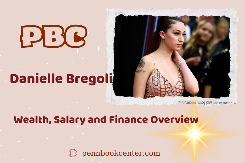 Danielle Bregoli assets, salary and financial overview