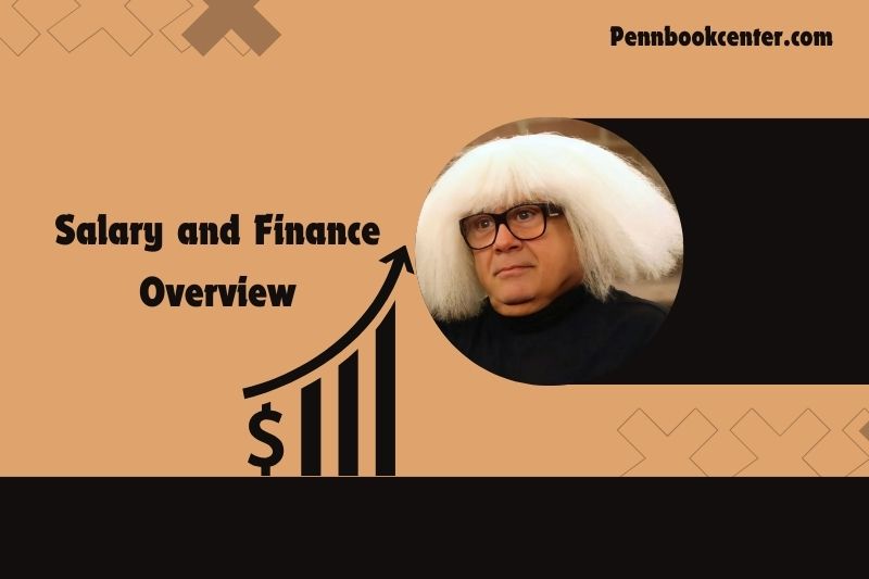 Danny Devito salary and financial overview 