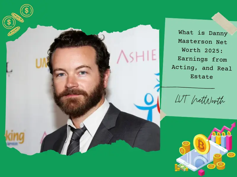 What is Danny Masterson Net Worth 2025: Earnings from Acting, and Real Estate