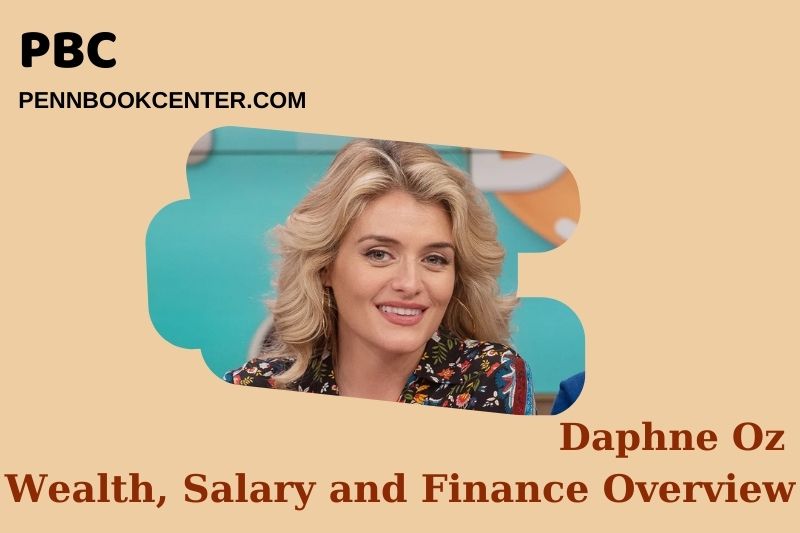 Daphne OZ assets, salary and financial overview