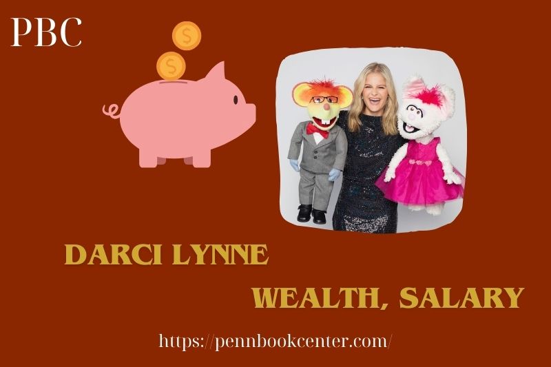 Darci lynne wealth, salary and financial overview