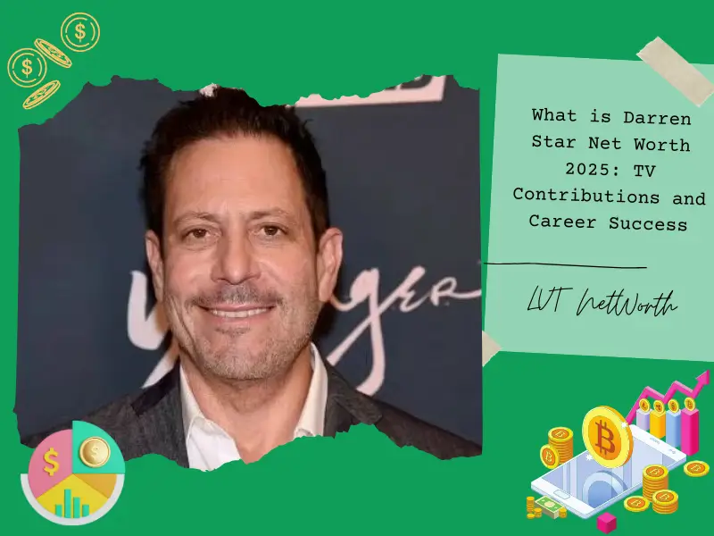 What is Darren Star Net Worth 2025: TV Contributions and Career Success