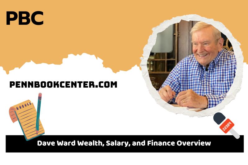 Dave Ward prosperity, salary and financial overview