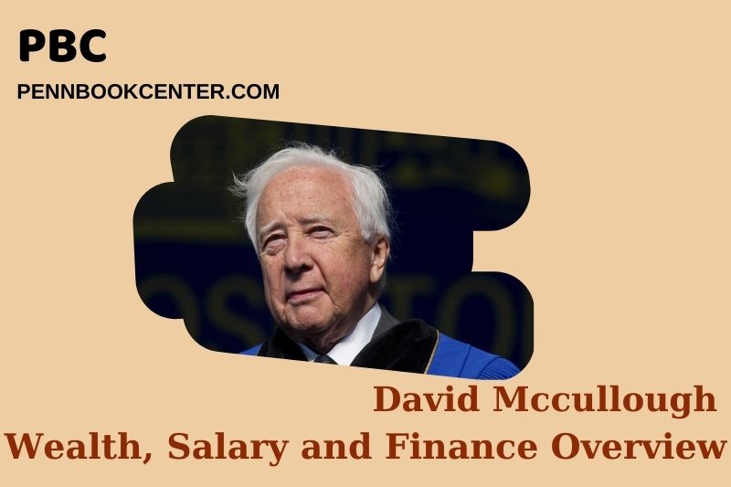 David McCullough wealth, salary and financial overview