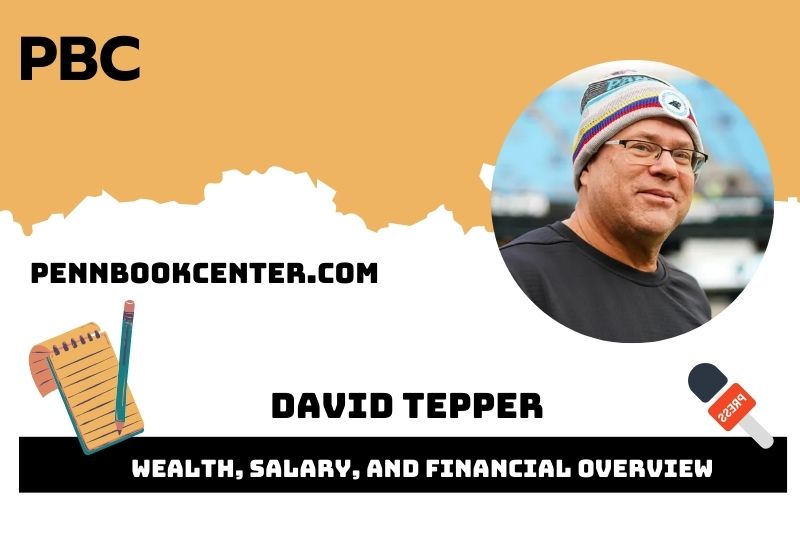 David Tepper prosperity, salary and financial overview