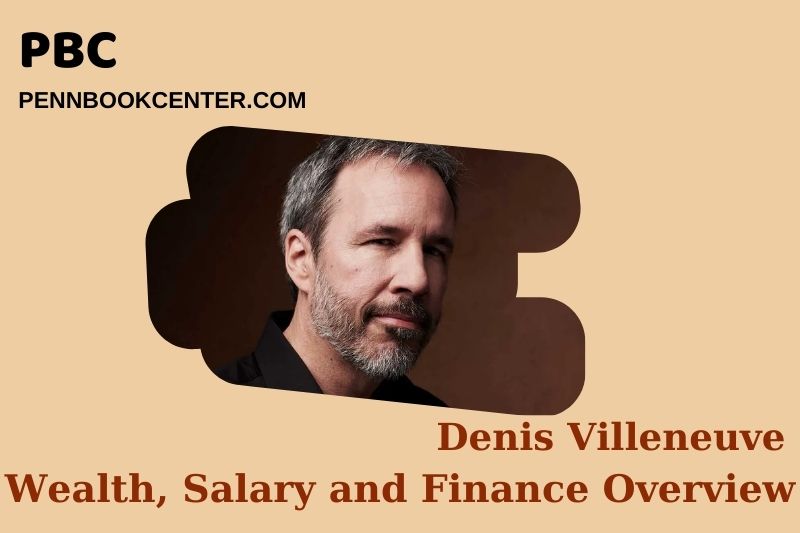 Denis Villeneuve assets, salary and financial overview