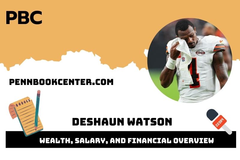 Deshaun watson assets, salary and financial overview