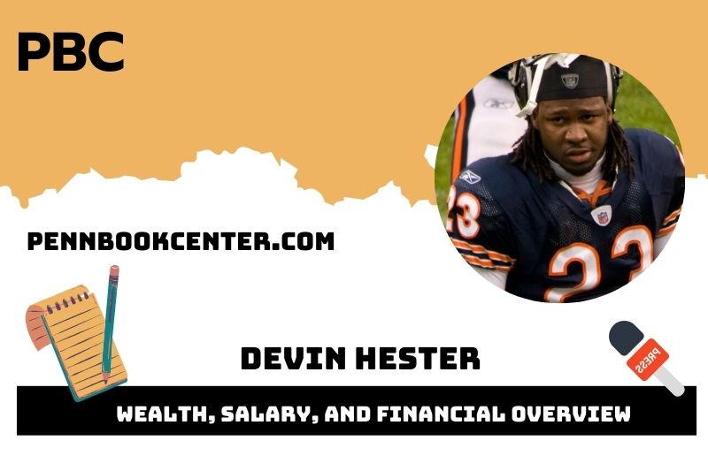 Devin Hester assets, salary and financial overview